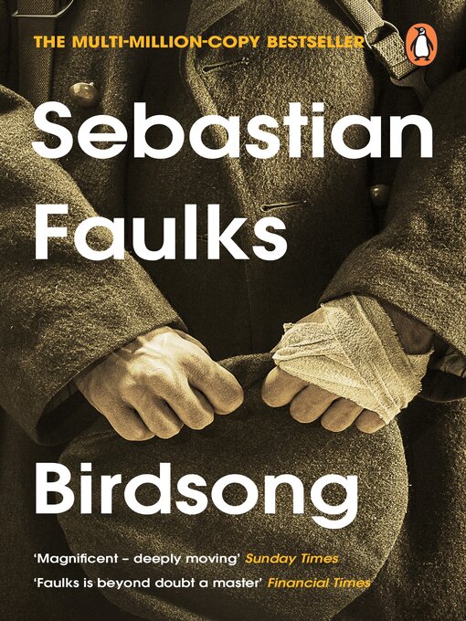 Title details for Birdsong by Sebastian Faulks - Wait list